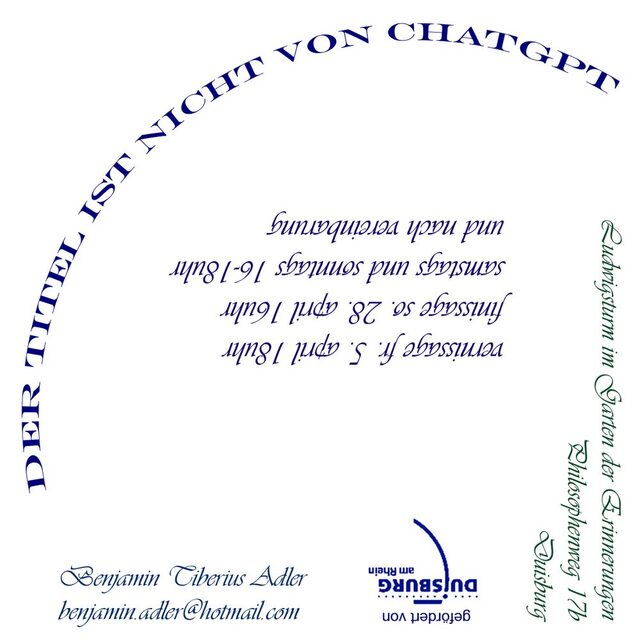 Der Titel ist nicht von ChatGPT- Benjamin Tiberius Adler
